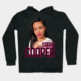 Comedian Sarah Cooper Hoodie